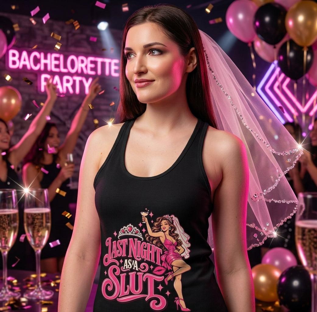 Canotta Donna "Last Night As A Slut" | Addio al Nubilato Divertente